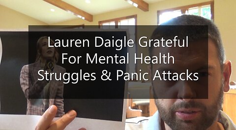 Lauren Daigle Grateful For Mental Health Struggles & Panic Attacks