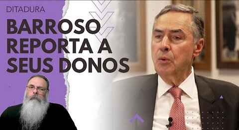 BARROSO fala que MUSK é parte da "EXTREMA-DIREITA ANTIDEMOCRÁTICA MUNDIAL" em clara SUBSERVIÊNCIA