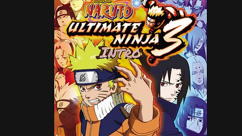 Naruto Ultimate Ninja 3 Intro