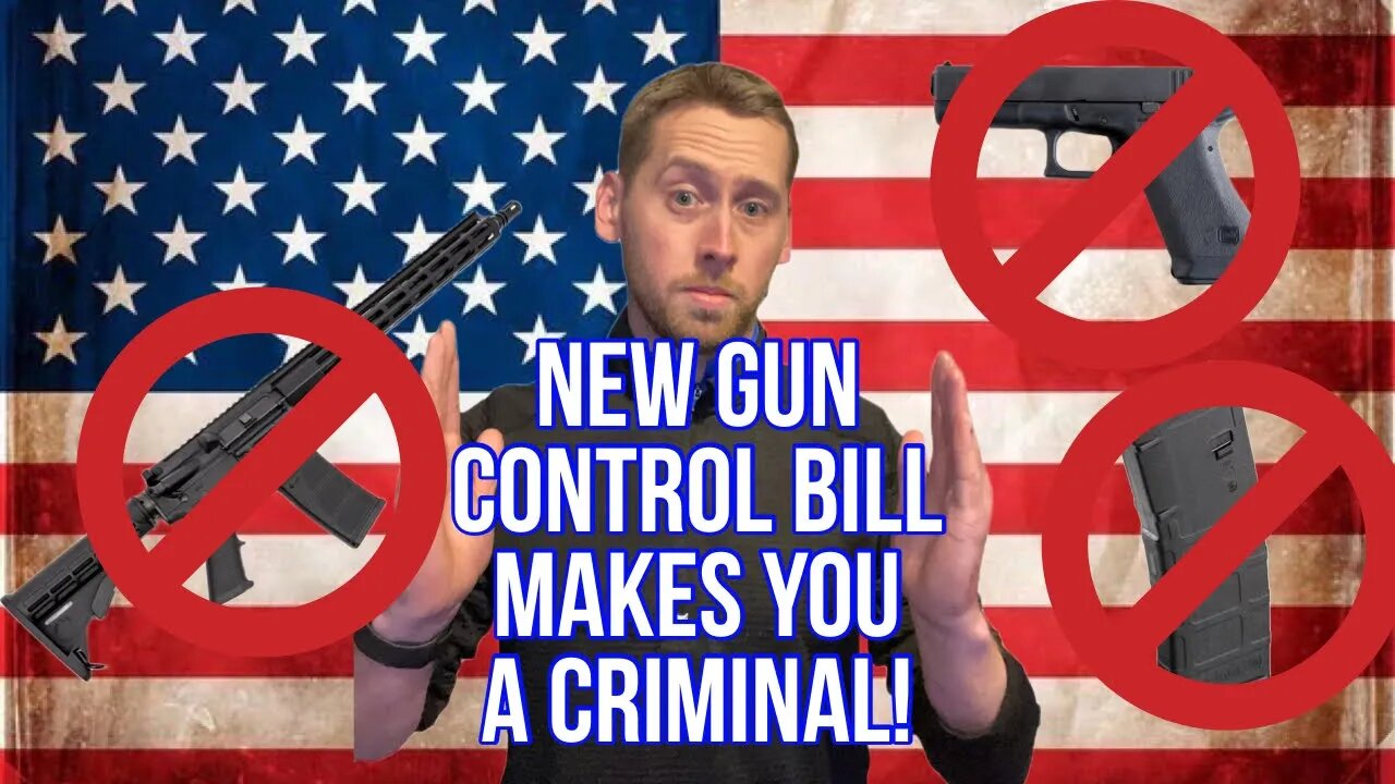 All Legal Gun Owners Will Be Criminals! Gun Control Bill (Protecting Our Kids Act)