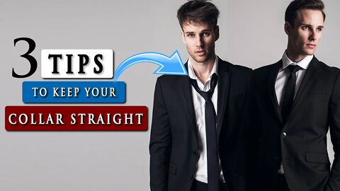 3 TIPS to keep your SHIRT COLLAR STRAIGHT and UP