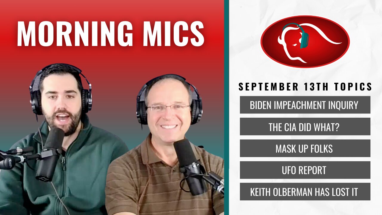 LIVE! Biden Impeachment? | Morning Mics 9.13.23