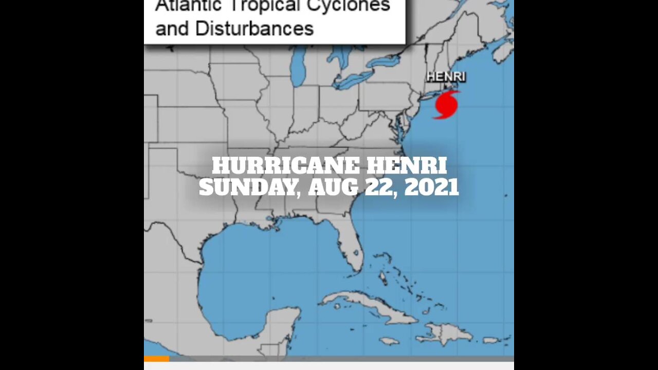 SUNDAY WARNINGS - HENRI | AUG 22-23, 2021 | W5 • UN2CT