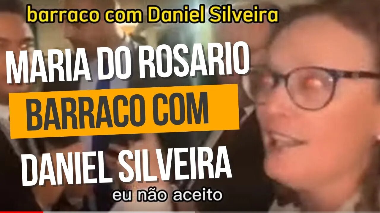 Maria do Rosario aprontando barraco na Câmara dos Deputados com Daniel Silveira