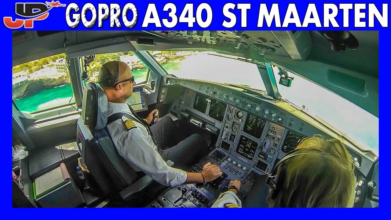 Landing AIR FRANCE Airbus A340-300 at ST MAARTEN | 6 Pilot GoPro Views