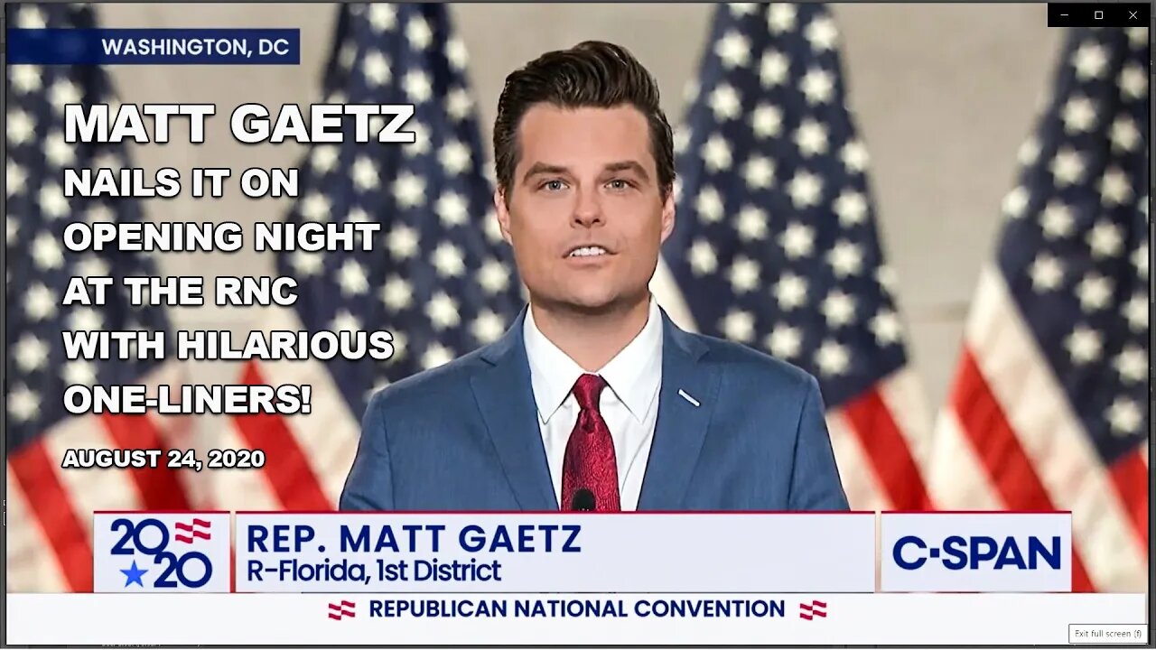 Congressman Matt Gaetz Nails It RNC 2020 Opening Night With A Boatload of Funny One-liners!