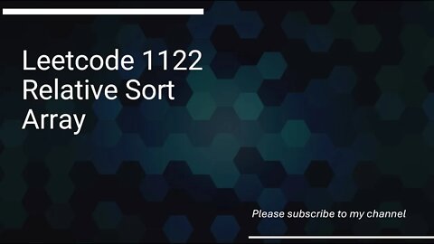 Leetcode 1122 Relative Sort Array