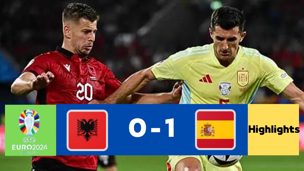 Summary of the Spain vs Albania 1-0 match - full summary - goals of Spain and Albania today