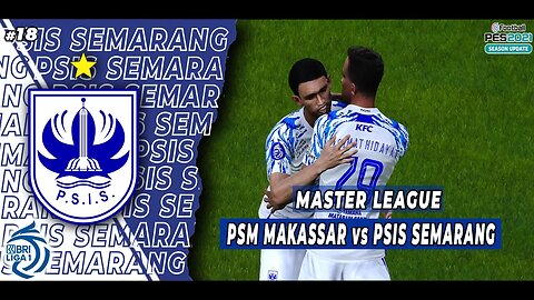 PES 2021 Master League - 2 GOAL PERPISAHAN DARI RACHMAT HIDAYAT #18