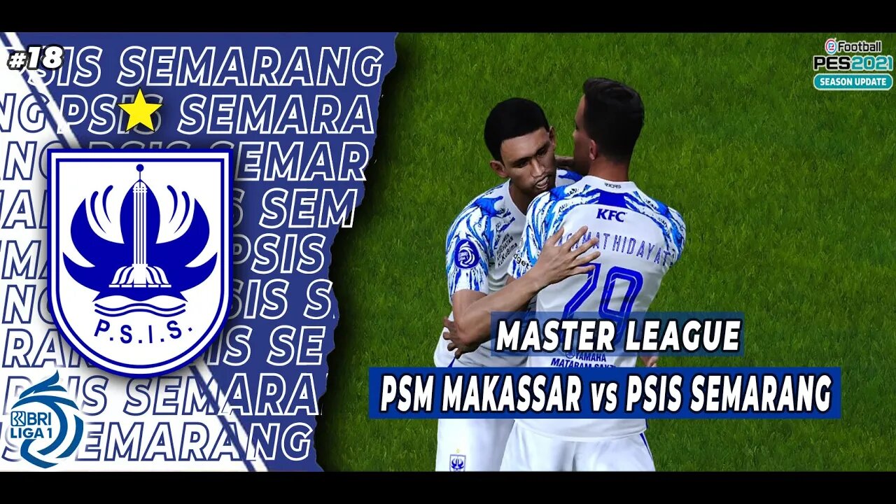 PES 2021 Master League - 2 GOAL PERPISAHAN DARI RACHMAT HIDAYAT #18