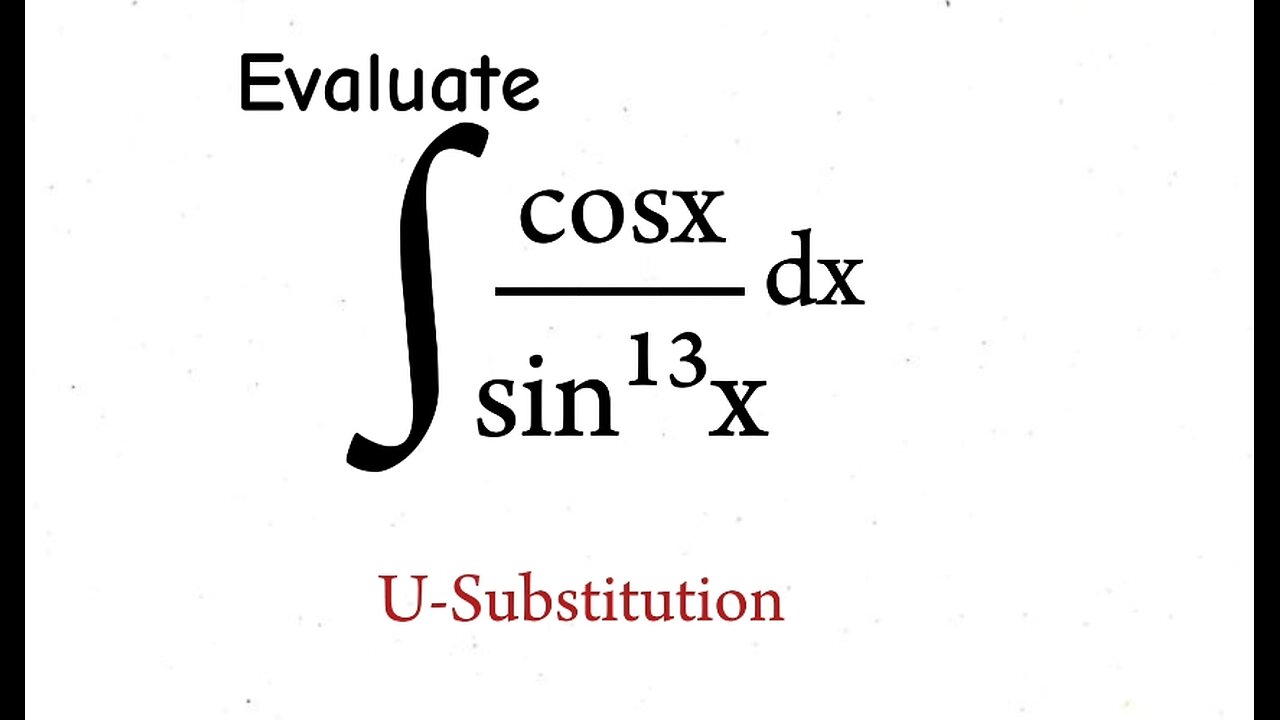 Integrate cosx/sinx¹³x dx