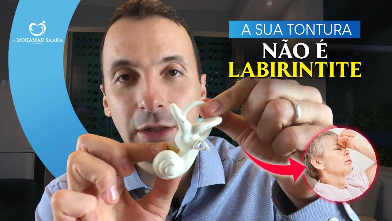 A sua Tontura (Vertigem) NÃO É Labiritinte. Saiba Porque!