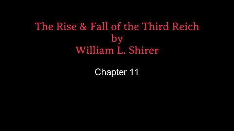 Chapter 11- The Rise & Fall of the Third Reich (Audio)