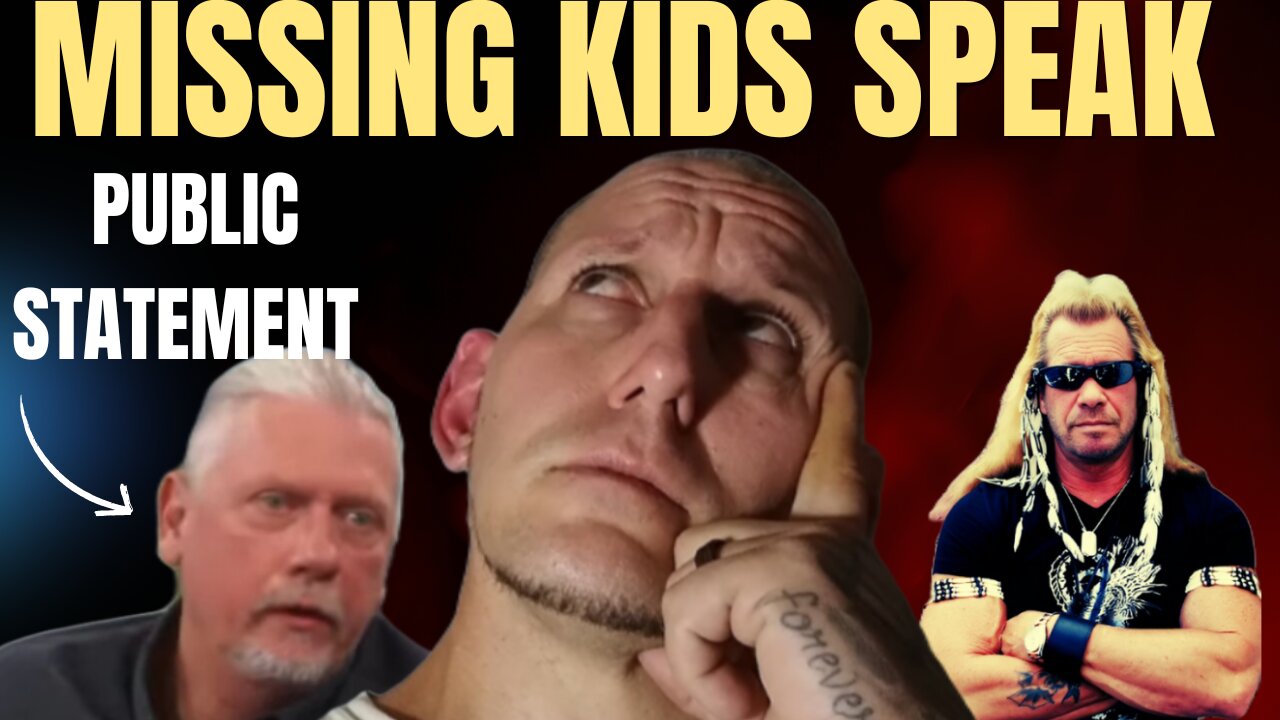 Don Wells Responds To Dog | Missing Kids Found & Interviewed Border Patrol Admits Wrong