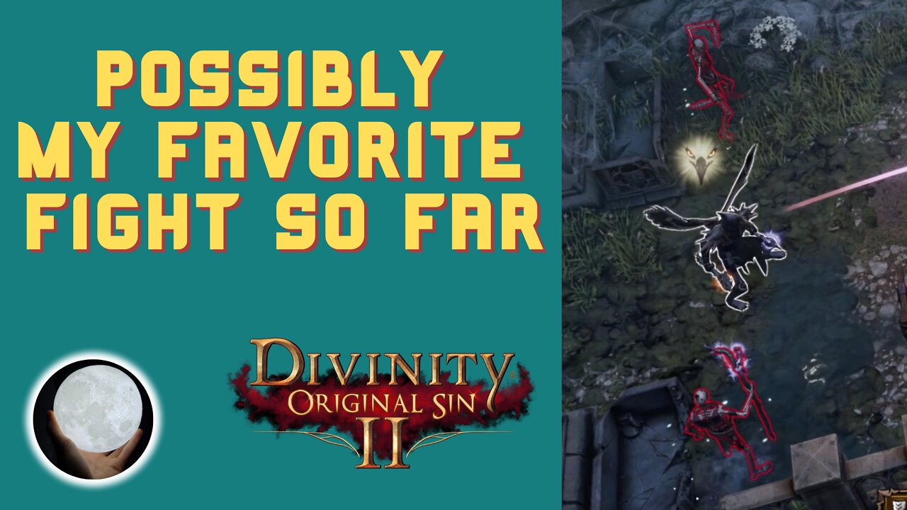 Possibly MY FAVORITE Fight in the Game - A Patient Gamer Plays...Divinity Original Sin II: Part 38