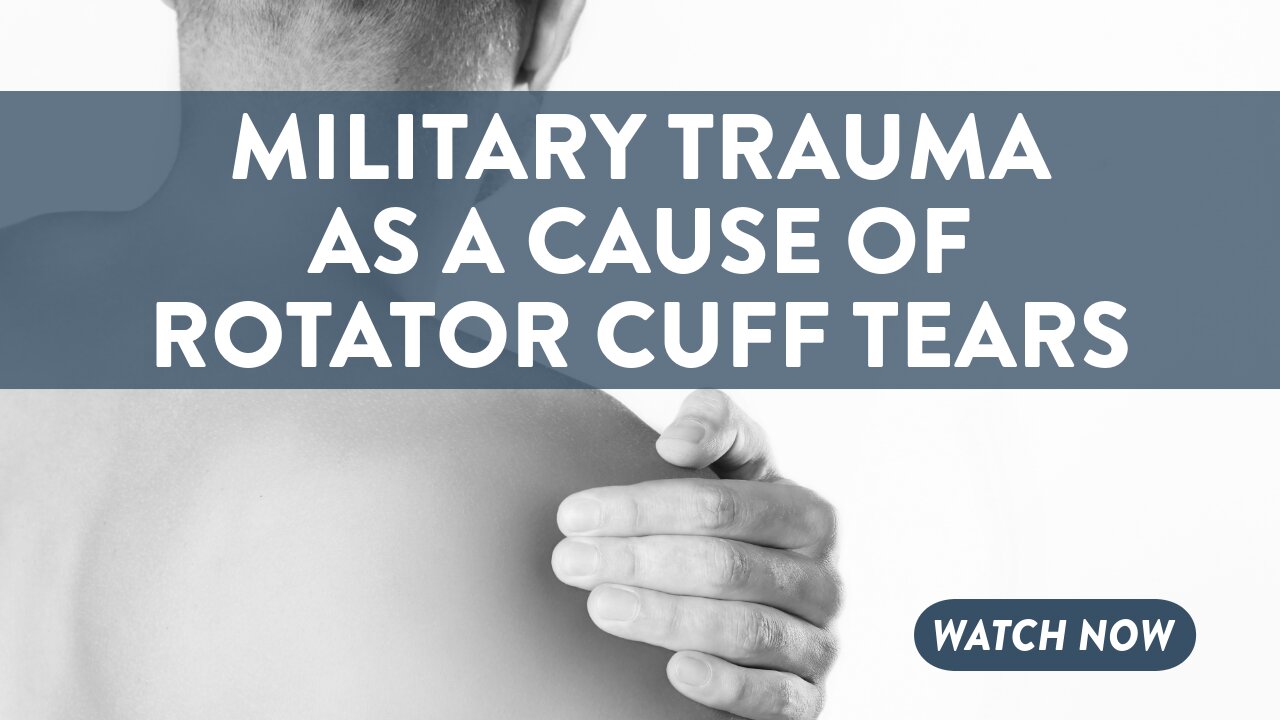 Military trauma as a cause of rotator cuff tears