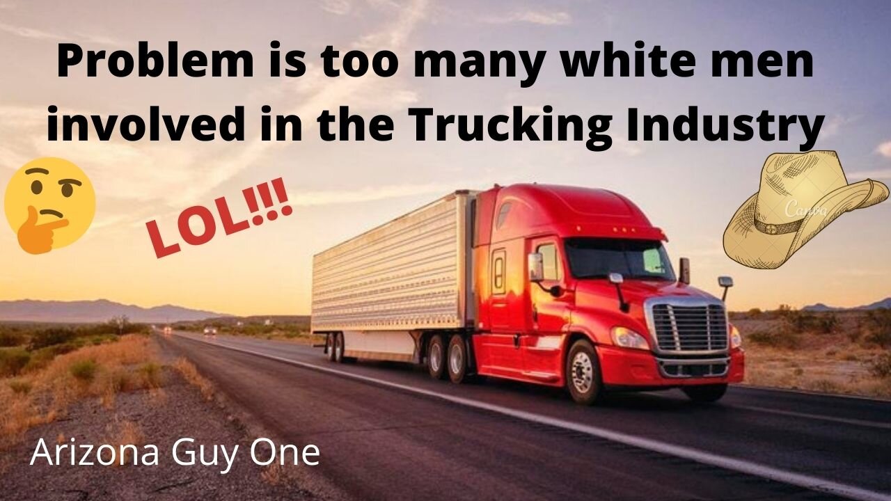 White Truckers are the Problem in America... LOL