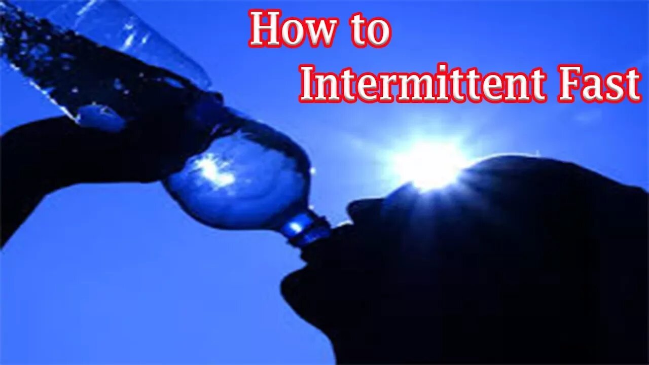 How to Water Fast Intermittently