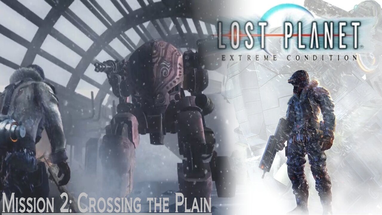 Lost Planet: Extreme Condition (Mission 3) - Crossing the Plain