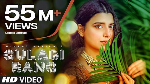 Nimrat Khaira: Gulabi Rang (Full Song) Desi Crew | Mandeep Maavi | Latest