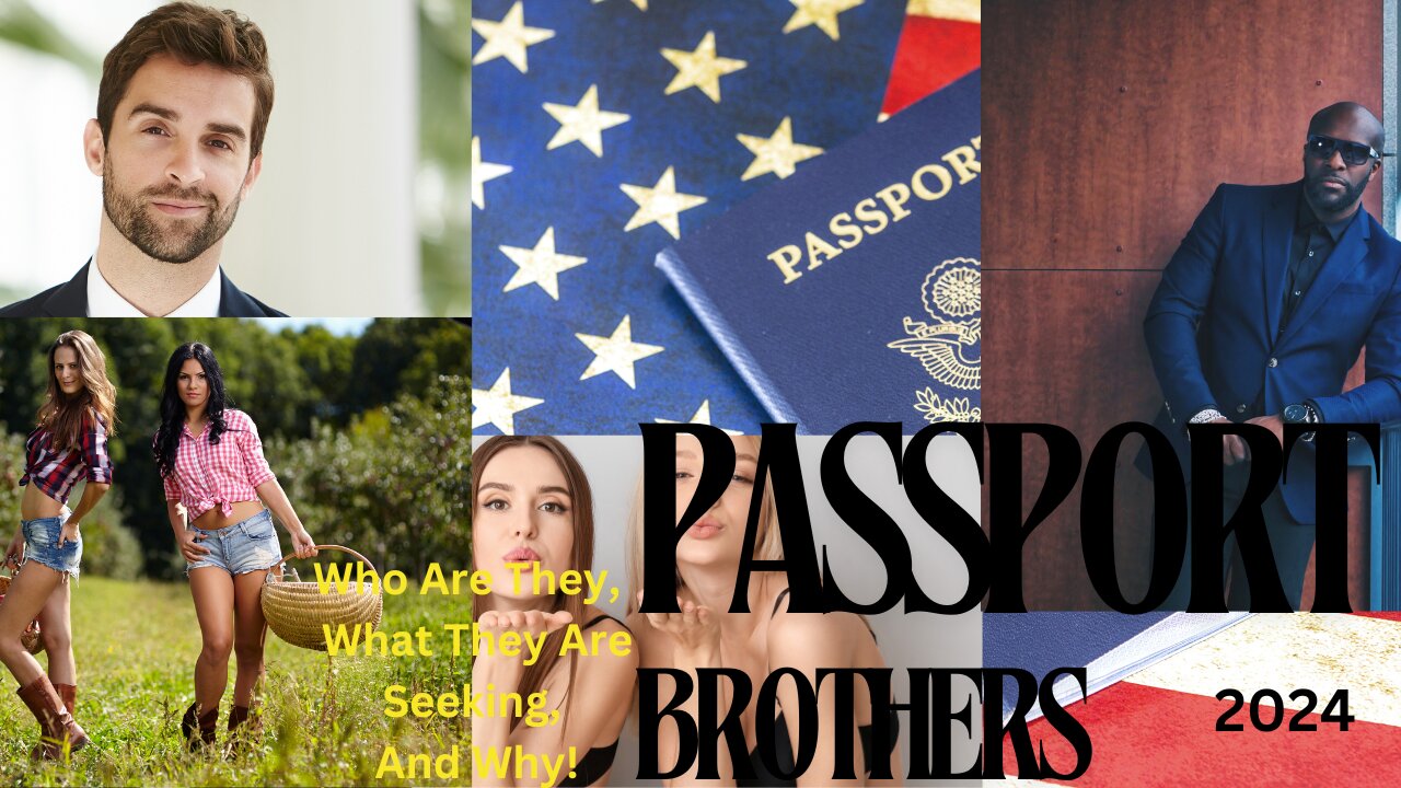 Why PASSPORT BROTHERS Are Going Viral (and What It Means for You)