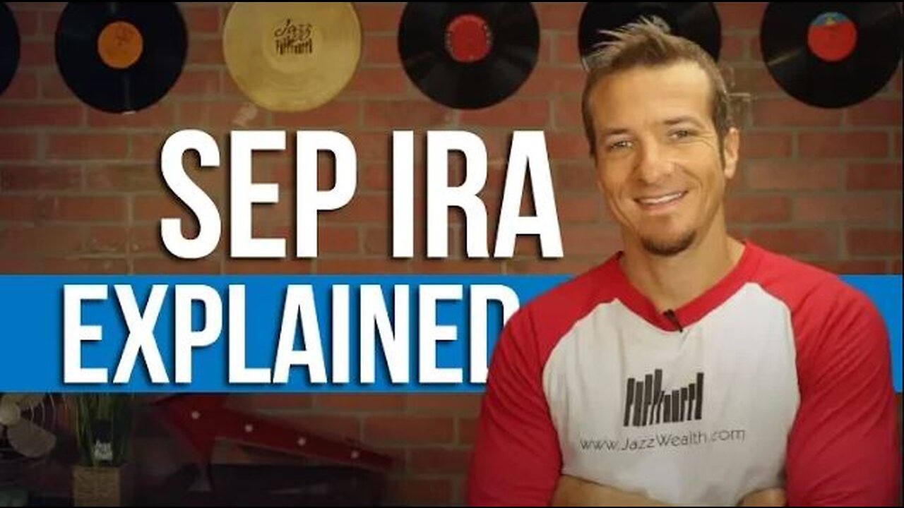 SEP IRA Explained