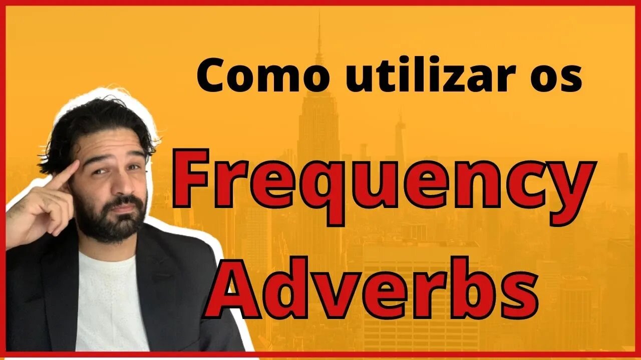 Advérbios de frequência no inglês | Como usar?