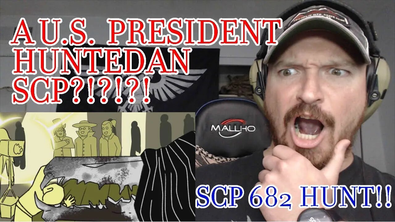 BLASTCAPBADGER REACTS! SCP ANIMATED - THE HUNT FOR SCP 682! (A U.S. PRESIDENT HUNTED AN SCP!??)