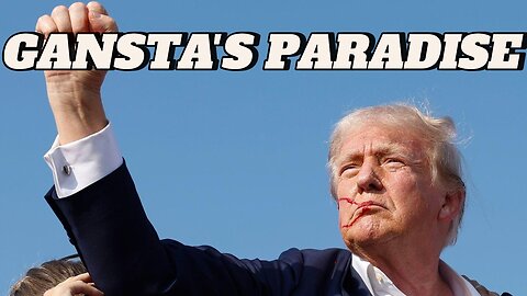 DONALD TRUMP | GANSTA'S PARADISE