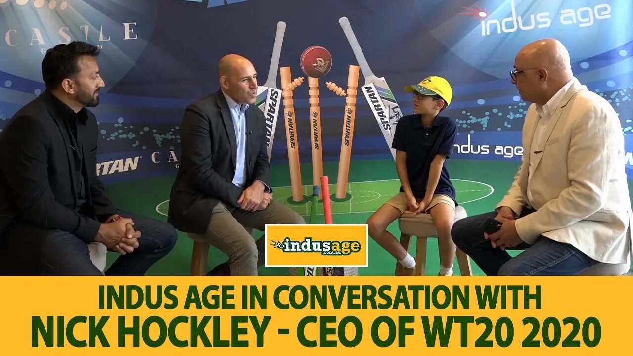 Indus Age in Conversation with Nick Hockley - CEO of WT20 2020