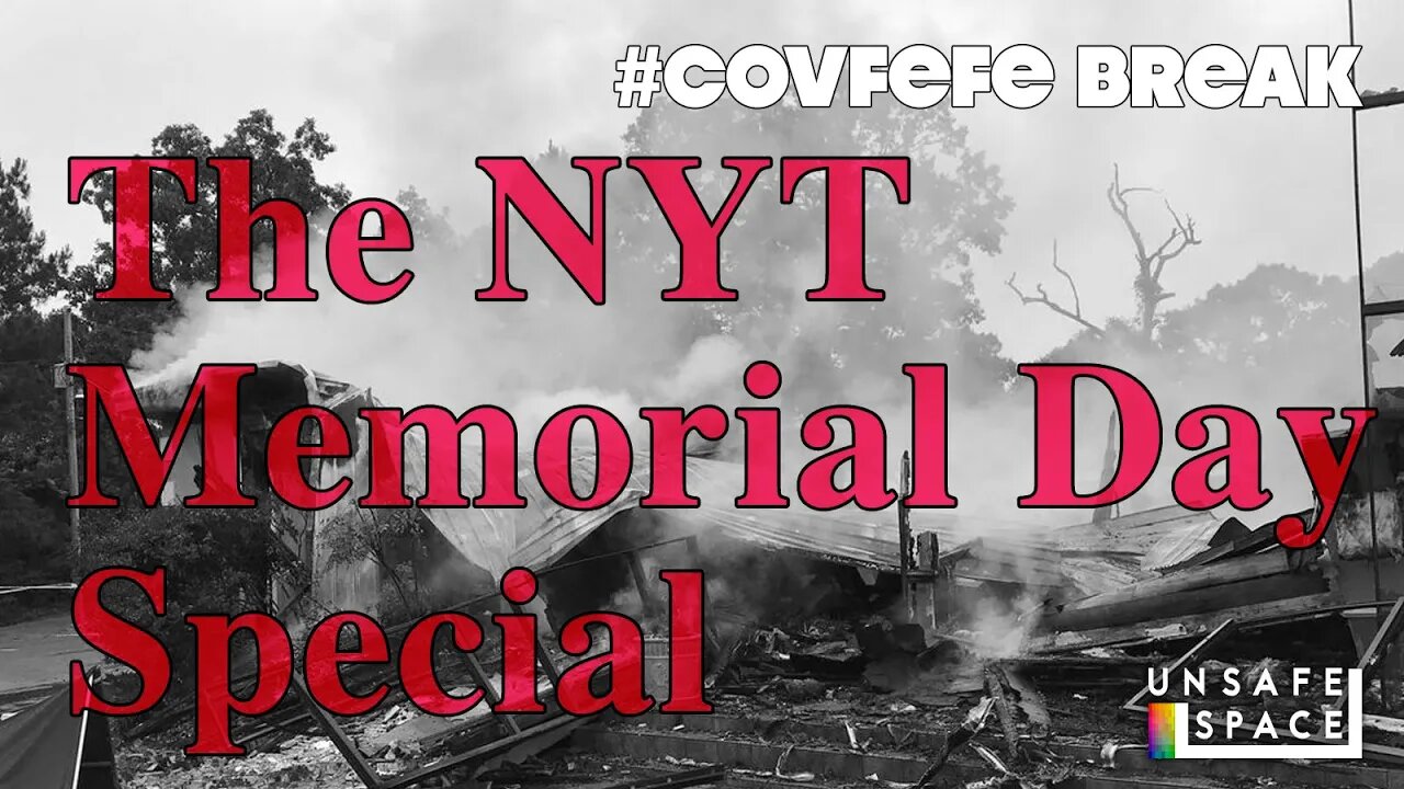 #Covfefe Break: The NYT Memorial Day Special