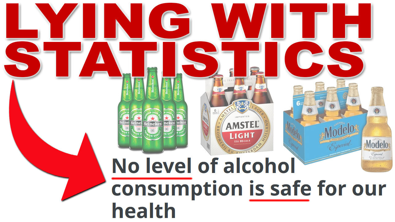 Lying with statistics: NO amount of alcohol is safe!