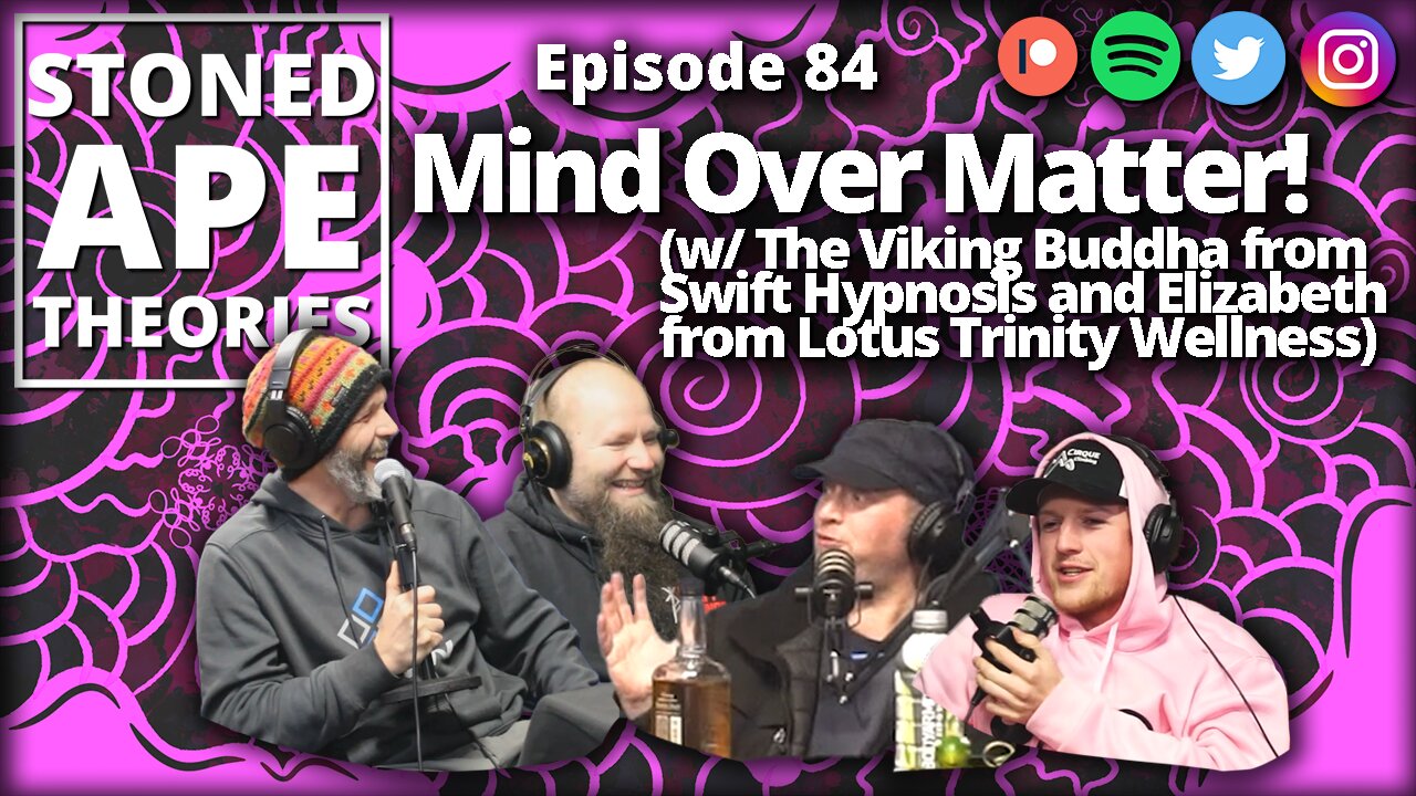 Mind Over Matter! (w/ the Viking Buddha from Swift Hypnosis and Elizabeth from Lotus Trinity Wellness) | SAT Podcast Episode 84