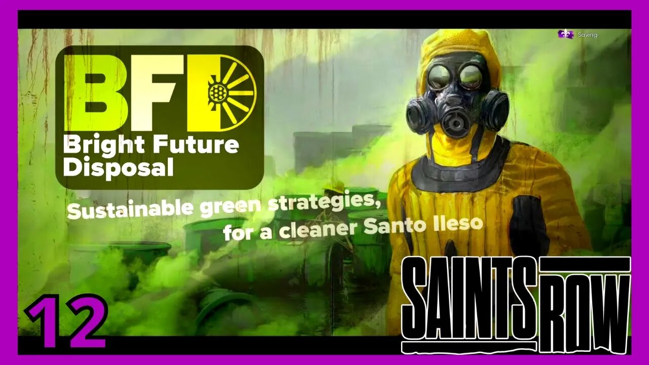 Stealing Nuclear Waste To Better Dispose Of It!? - Saints Row - 12