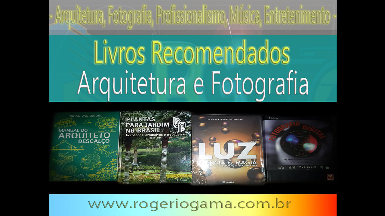 Livros que Recomendo para Arquitetos e Fotógrafos