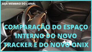 Espaço interno do Novo Tracker mostrando a frente comentando sobre bancos e comprando com do Onix!