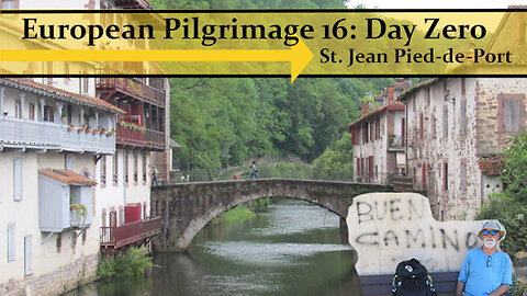 Backpacking Europe 16 | St. Jean Pied de Port in France