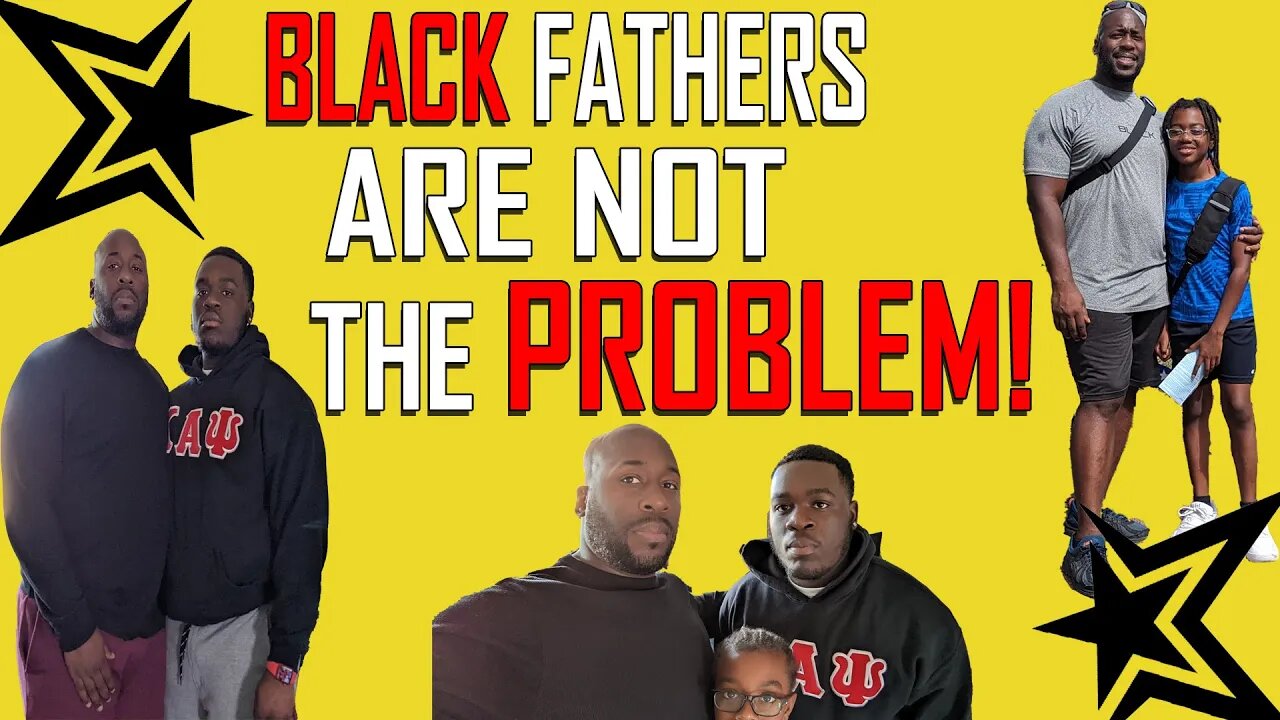 Challenging Assumptions: The Real Issue Behind Black Fathers