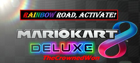 Toad Races the Rainbow Against The World! | Mariokart 8 Deluxe | Episode 3 | Nintendo Switch