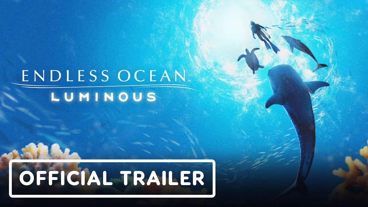 Endless Ocean Luminous - Official Sounds of the Sea Trailer