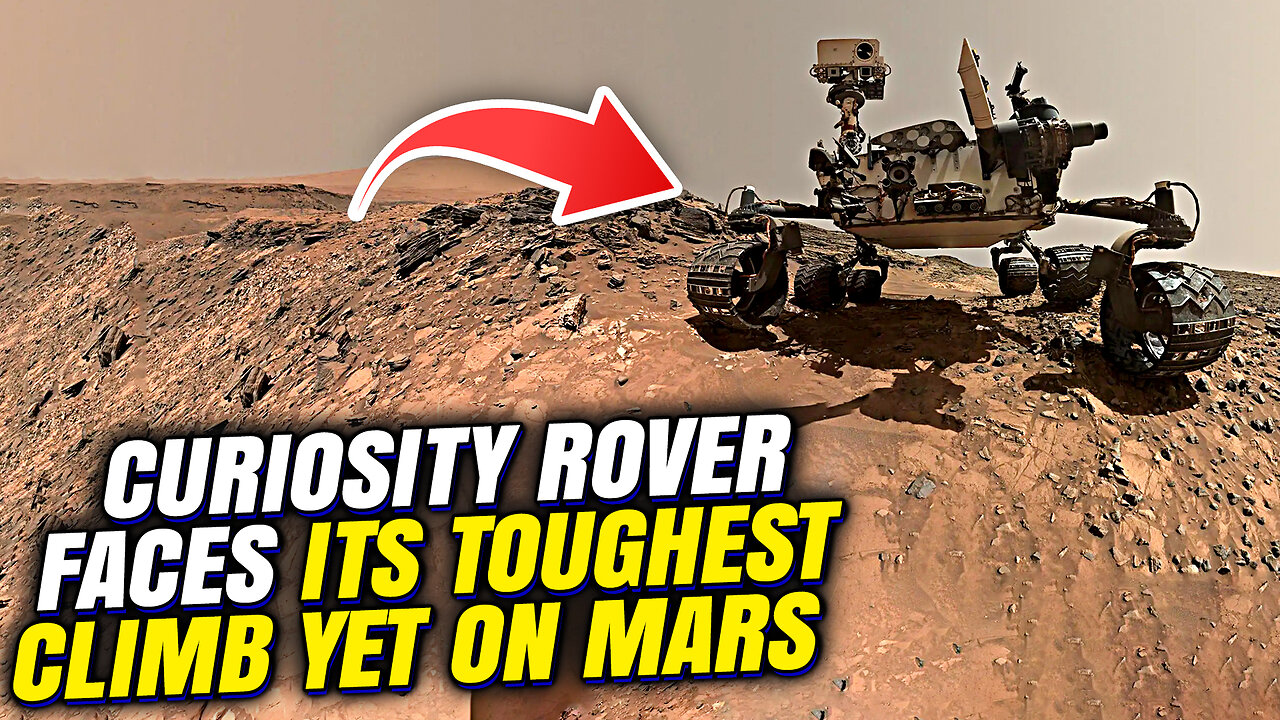 S26E101: Curiosity Rover faces its toughest climb yet on Mars