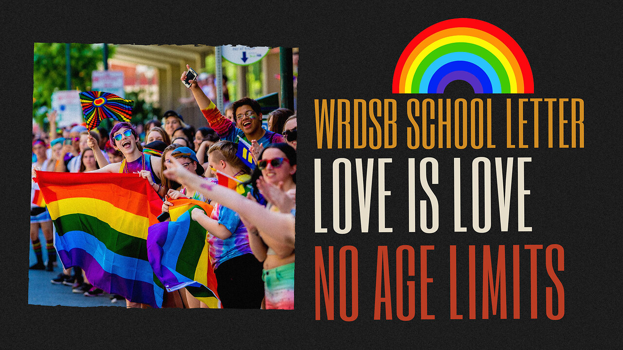 WRDSB School: Loving Minors Too Hard in "No Age Label" Campaign?