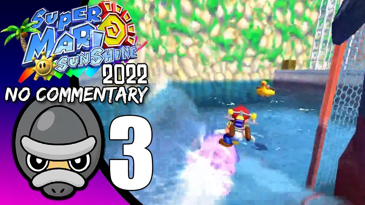 Part 3 // [No Commentary] Super Mario Sunshine (2022 Run) - Nintendo Switch Gameplay