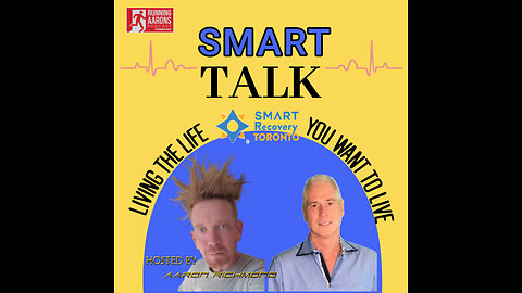 EPISODE 15 - TIPS & TOOLS FOR RECOVERY THAT WORK - The Man Behind the Voice of SMART Recovery pt 1