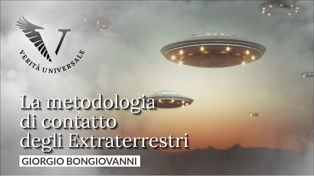 La metodologia di contatto degli Extraterrestri - Giorgio Bongiovanni