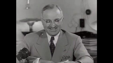 Harry Truman trying not to laugh while announcing the bombing of Hiroshima