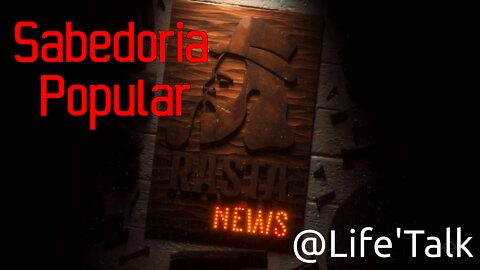 Sabedoria Popular | Rasta News