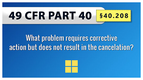 §40.208 What problem requires corrective action but does not result in the cancelation?