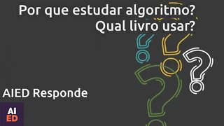 Por que estudar algoritmos e qual livro utilizar?