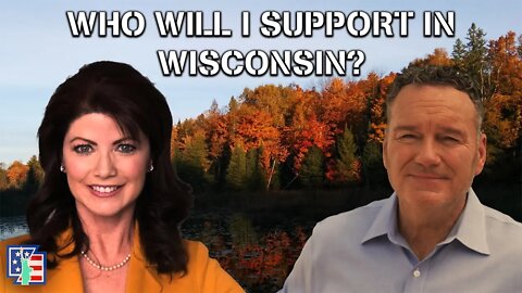 Who Will I SUPPORT IN WISCONSIN? - Wisconsin Gubernatorial Race Deep Dive